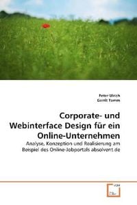 Produktbild: Ulrich, P: Corporate- und Webinterface Design f&uuml;r ein Online