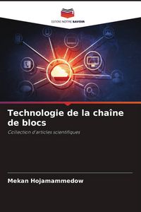 Produktbild: Technologie de la cha&icirc;ne de blocs