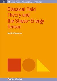 Produktbild: Classical Field Theory and the Stress-Energy Tensor