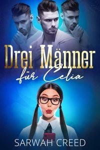 Produktbild: Drei M&auml;nner f&uuml;r Celia