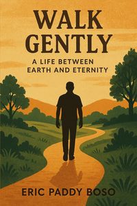 Produktbild: Walk Gently: Life Between Earth and Eternity