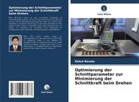 Produktbild: Optimierung der Schnittparameter zur Minimierung der Schnittkraft beim Drehen
