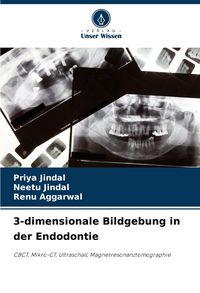 Produktbild: 3-dimensionale Bildgebung in der Endodontie