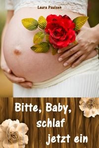 Produktbild: Bitte, Baby, schlaf jetzt ein