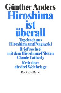 Bild vom Artikel Hiroshima ist überall vom Autor Günther Anders