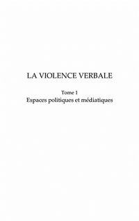 Produktbild: La violence verbale tome 1 - espaces politiques et mediatiqu