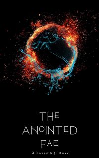 Produktbild: The Anointed Fae (The Anointed Fae Series, #1)
