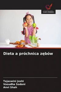 Produktbild: Dieta a pr&oacute;chnica z&iquest;b&oacute;w