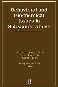 Produktbild: Behavioral and Biochemical Issues in Substance Abuse