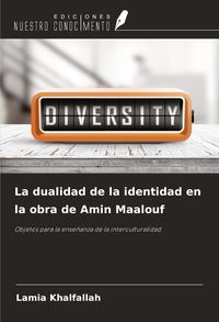 Produktbild: La dualidad de la identidad en la obra de Amin Maalouf