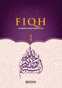 Produktbild: Fiqh - According to The Maliki school of Islamic Law (Vol.1) [Islamic Jurisprudence]