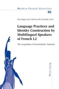 Produktbild: Language Practices and Identity Construction by Multilingual Speakers of French L2