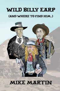 Produktbild: Wild Billy Earp (And Where to Find Him)