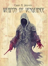Produktbild: Weapon of Vengeance (Weapon of Flesh Series, #3)