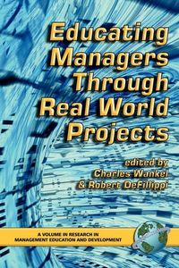 Produktbild: Educating Managers through Real World Projects