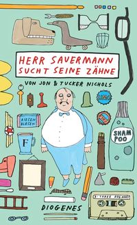 Bild vom Artikel Herr Sauermann sucht seine Zähne vom Autor Jon & Tucker Nichols