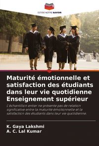 Produktbild: Maturit&eacute; &eacute;motionnelle et satisfaction des &eacute;tudiants dans leur vie quotidienne Enseignement sup&eacute;rieur