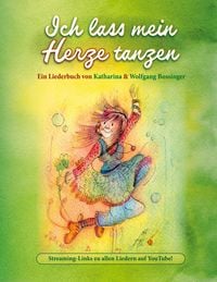 Produktbild: Ich lass mein Herze tanzen
