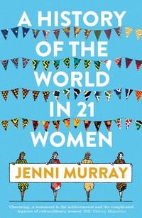 Produktbild: A History of the World in 21 Women