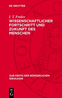 Produktbild: Wissenschaftlicher Fortschritt und Zukunft des Menschen