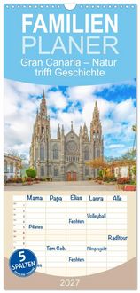 Produktbild: Familienplaner 2027 - Gran Canaria &ndash; Natur trifft Geschichte mit 5 Spalten (Wandkalender, 21 x 45 cm) CALVENDO