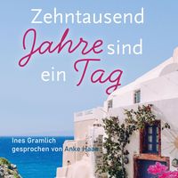 Produktbild: Zehntausend Jahre sind ein Tag
