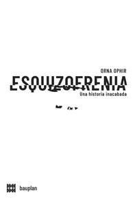 Produktbild: Esquizofrenia : una historia inacabada