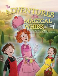 Produktbild: The Adventures of the Magical Whisk in Italy