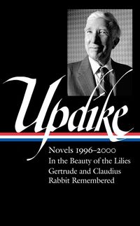 Produktbild: Carduff, C: John Updike: Novels 1996-2000 (LOA #365)