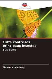 Produktbild: Lutte contre les principaux insectes suceurs