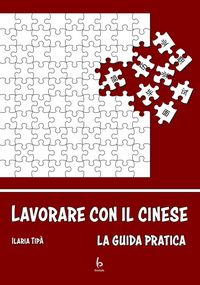 Produktbild: Lavorare con il cinese. La guida pratica