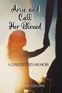 Produktbild: Arise and Call Her Blessed