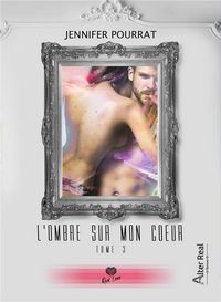 Produktbild: A Nos Destins Croises : l'Ombre sur Mon Coeur -T03