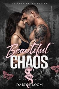 Produktbild: Beautiful Chaos: Dark Mafia Romance - Deutsche Ausgabe