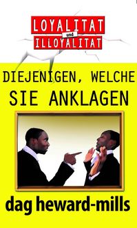 Produktbild: Diejenigen, welche Sie anklagen