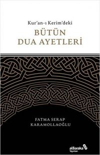 Produktbild: Kuran-i Kerimdeki B&uuml;t&uuml;n Dua Ayetleri