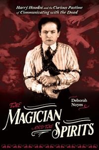 Produktbild: Noyes, D: Magician and the Spirits