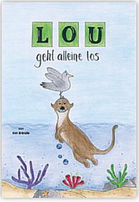 Produktbild: LOU geht alleine los, m. 1 Beilage