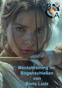 Produktbild: Mentaltraining im Bogenschie&szlig;en