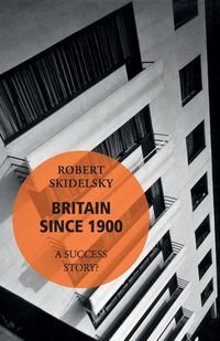Produktbild: Britain Since 1900 - A Success Story?