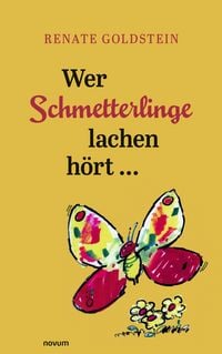 Produktbild: Wer Schmetterlinge lachen h&ouml;rt ...