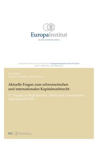 Bild vom Artikel Aktuelle Fragen zum schweizerischen und internationalen Kapitalmarktrecht vom Autor Thomas U. Reutter