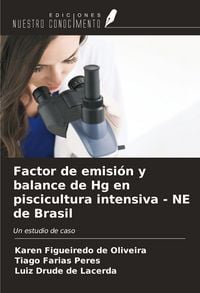 Produktbild: Factor de emisi&oacute;n y balance de Hg en piscicultura intensiva - NE de Brasil