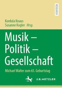 Produktbild: Musik &ndash; Politik &ndash; Gesellschaft