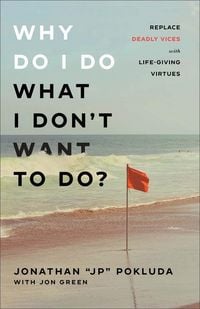 Produktbild: Why Do I Do What I Don't Want to Do?
