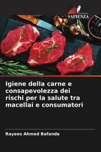 Produktbild: Igiene della carne e consapevolezza dei rischi per la salute tra macellai e consumatori