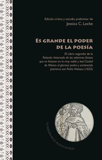 Produktbild: 'Es grande el poder de la poes&iacute;a' : el Libro segundo de la Relaci&oacute;n historiada d