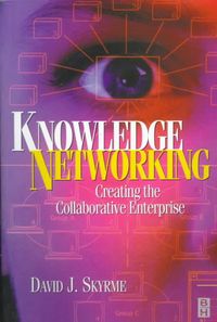 Produktbild: Skyrme, D: Knowledge Networking
