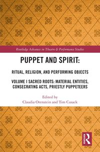 Produktbild: Puppet and Spirit: Ritual, Religion, and Performing Objects