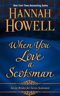 Produktbild: Howell, H: When You Love a Scotsman